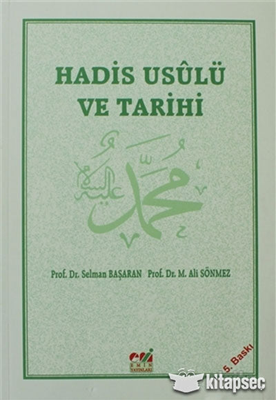 Hadis Usulü ve Tarih - Prof. Dr. Selman Başaran kitap kapağı