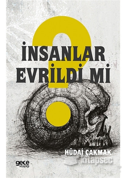 İnsanlar Evrildi mi? - Hüdai Çakmak kitap kapağı
