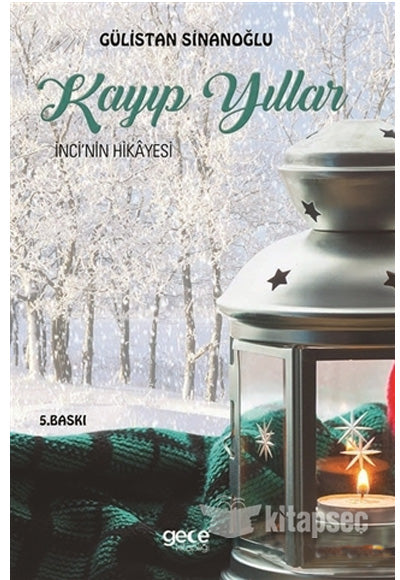 Kayıp Yıllar - Gülistan Sinanoğlu kitap kapağı