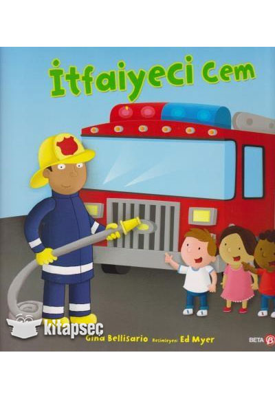 İtfaiyeci Cem Gina Bellisario Beta Kids - Gina Bellisario kitap kapağı
