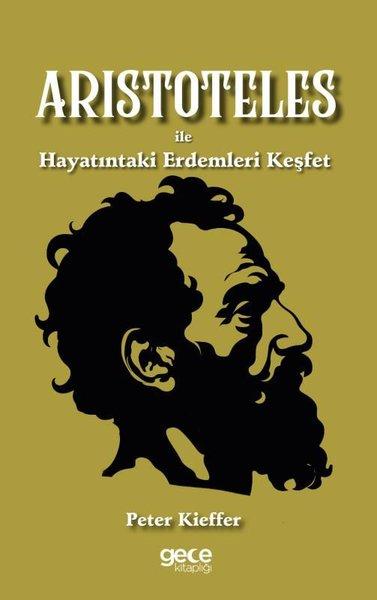 Aristoteles İle Hayatındaki Erdemleri Keşfet | Gece Kitaplığı (İnce Kapak)  - Resim 1