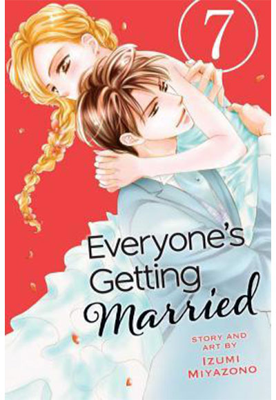Everyone`s Getting Married, Vol. 7 VIZ Media - Komisyon kitap kapağı