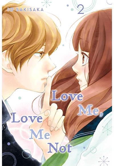 Love Me, Love Me Not, Vol. 2 - İo Sakisaka kitap kapağı