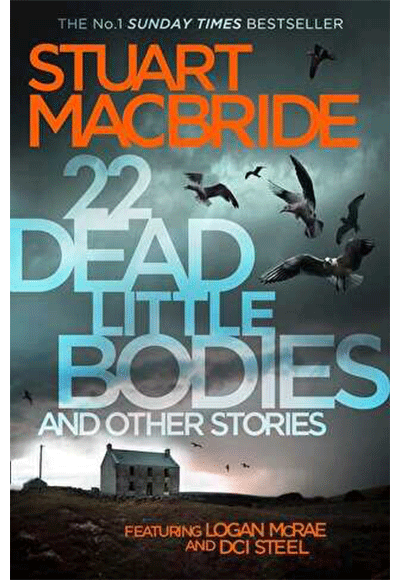 22 Dead Little Bodies - Stuart MacBride kitap kapağı