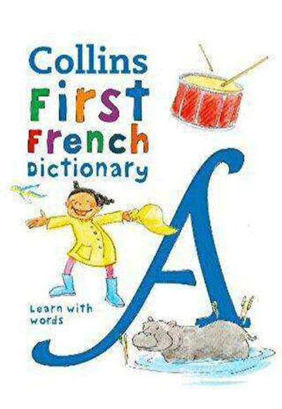 Collins First French Dictionary - Learn With Words HarperCollins - Kolektif kitap kapağı