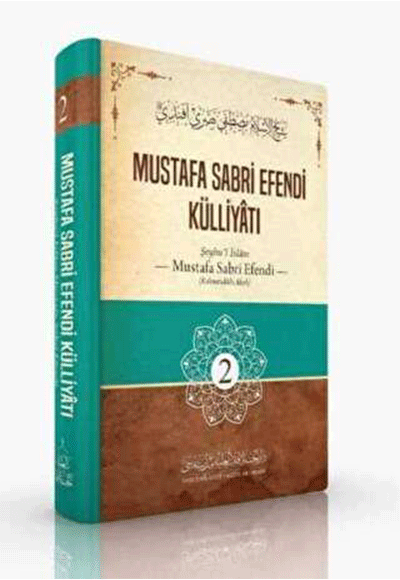 Mustafa Sabri Efendi Külliyatı 2. Cilt - Şeyhu`l İslam Mustafa Sabri Efendi kitap kapağı