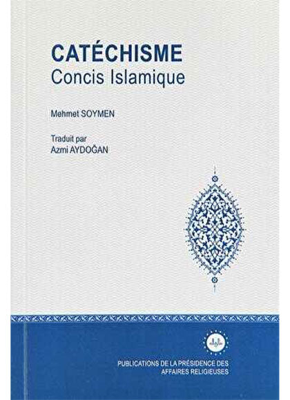 Catechisme Concis Islamique İlmihal Cep Fransızca Diyanet İşleri Başkanlığı - Komisyon kitap kapağı