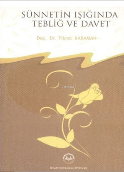 Sünnetin Işığında Tebliğ ve Davet - Fikret Karaman kitap kapağı