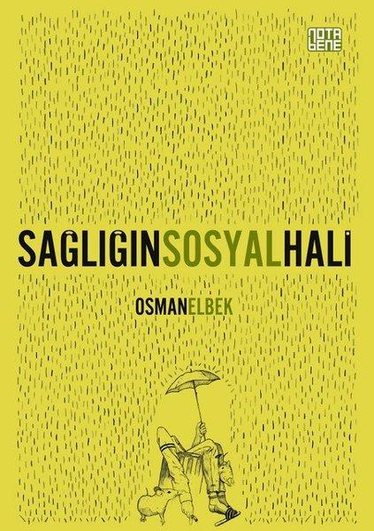 Sağlığın Sosyal Hali | Nota Bene Yayınları (İnce Kapak)  - Resim 1
