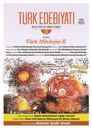 Türk Edebiyatı Aylık Fikir ve Sanat Dergisi Sayı: 618 Nisan 2025 | Türk Edebiyatı Dergisi (Ciltsiz)  - Resim 1