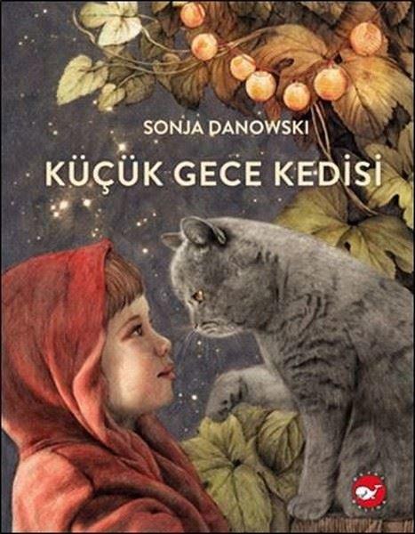 Küçük Gece Kedisi | Beyaz Balina Yayınları - Çocuk Kitapları Dizisi (Ciltli)  - Resim 1