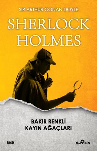 Bakır Renkli Kayın Ağaçları - Sherlock Holmes | Yediveren Yayınları (Ciltsiz)  - Resim 1