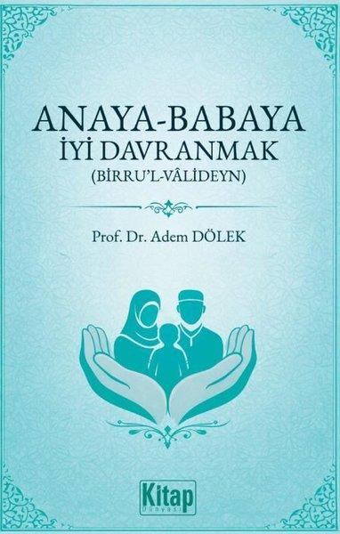 Anaya - Babaya İyi Davranmak (Birru'l Valideyn) | Kitap Dünyası (İnce Kapak)  - Resim 1