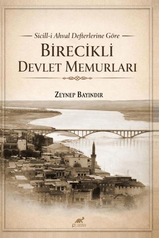Sicill-i Ahval Defterlerine Göre Birecikli Devlet Memurları