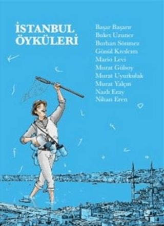 İstanbul Öyküleri | İBB Yayınları (Ciltsiz)  - Resim 1