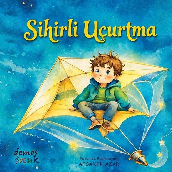 Sihirli Uçurtma | Demos Yayınları (İnce Kapak)  - Resim 1