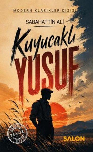 Kuyucaklı Yusuf (Günümüz Türkçesiyle) Modern Klasikler Dizisi | Salon Yayınları (İnce Kapak)  - Resim 1