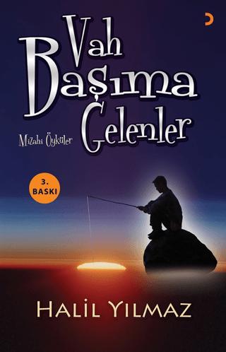 Vah Başıma Gelenler