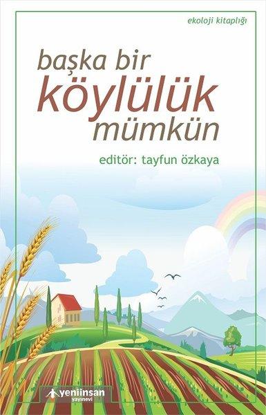 Başka Bir Köylülük Mümkün | Yeni İnsan Yayınevi (İnce Kapak)  - Resim 1