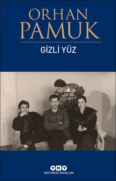 Gizli Yüz | Yapı Kredi Yayınları (İnce Kapak)  - Resim 1