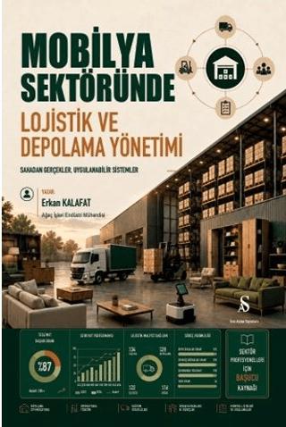 Mobilya Sektöründe Lojistik ve Depolama Yönetimi | Son Adım Yayınları (Ciltsiz)  - Resim 1