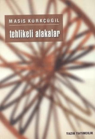 Tehlikeli Alakalar | Yazın Yayıncılık (Ciltsiz)  - Resim 1