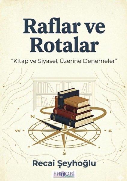 Raflar ve Rotalar | Favori Yayınları (İnce Kapak)  - Resim 1