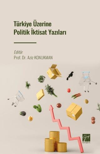 Türkiye Üzerine Politik İktisat Yazıları | Gazi Kitabevi (Ciltsiz)  - Resim 1