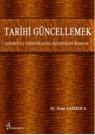 Tarihi Güncellemek | Fenomen Yayıncılık (Ciltsiz)  - Resim 1