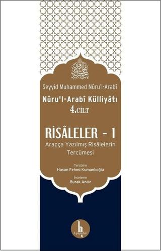 Risaleler -1 (Nuru’l-Arabi Külliyatı 4. Cilt)