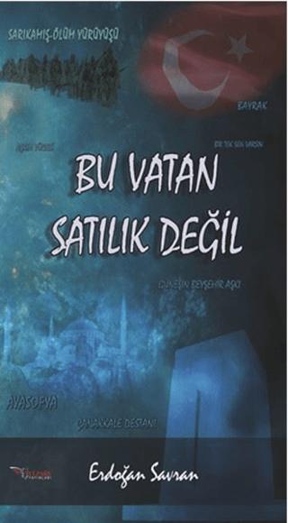 Bu Vatan Satılık Değil | Tulpars Yayınevi (Ciltsiz)  - Resim 1