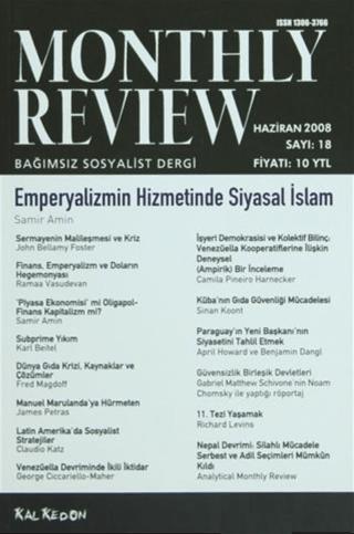 Monthly Review Bağımsız Sosyalist Dergi Sayı: 18 / Haziran 2008 | Monthly Review Dergisi (Ciltsiz)  - Resim 1