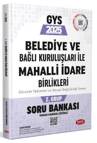 Belediye ve Bağlı Kuruluşları ile Mahalli İdare Birlikleri 2. Grup Soru Bankası