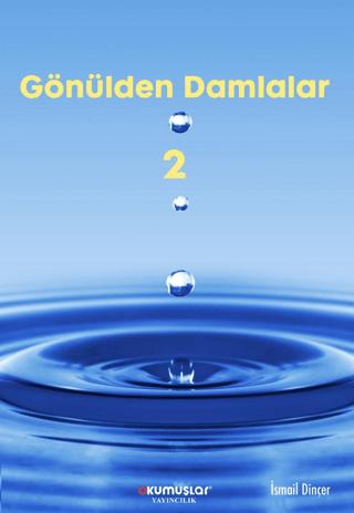 Gönülden Damlalar - 2 | Okumuşlar Yayıncılık (Ciltsiz)  - Resim 1