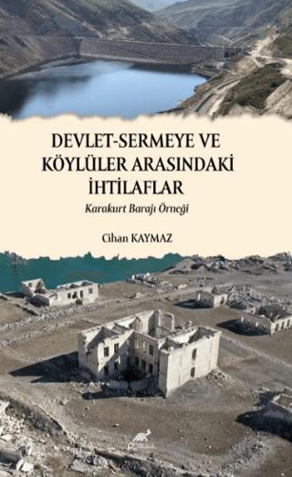 Devlet - Sermeye ve Köylüler Arasındaki İhtilaflar