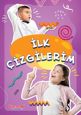 İlk Çizgilerim | Yumurcak Yayınları (Ciltsiz)  - Resim 1