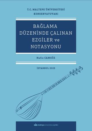 Bağlama Düzeninde Çalınan Ezgiler Ve Notasyonu