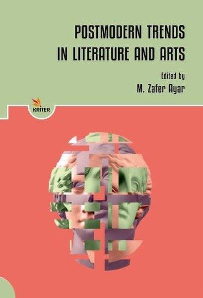 Postmodern Trends in Literature and Arts | Kriter (İnce Kapak)  - Resim 1