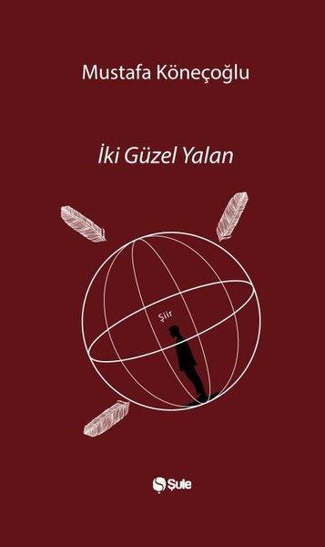 İki Güzel Yalan | Şule Yayınları (İnce Kapak)  - Resim 1