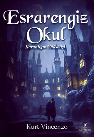 Esrarengiz Okul: Karanlığın Yükselişi