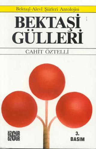 Bektaşi Gülleri | Özgür Yayınları (Ciltsiz)  - Resim 1