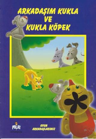 Arkadaşım Kukla ve Kukla Köpek | Polat Kitapçılık (Ciltsiz)  - Resim 1