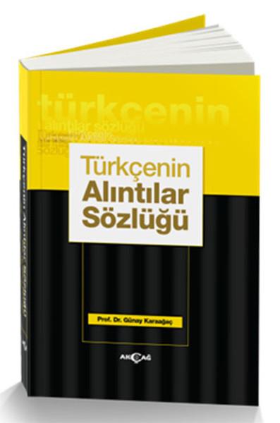 Türkçenin Alıntılar Sözlüğü | Akçağ Yayınları (Ciltli)  - Resim 1