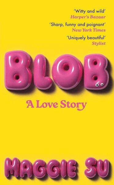 BLOB : A Love Story | Hodder & Stoughton Ltd (İnce Kapak)  - Resim 1