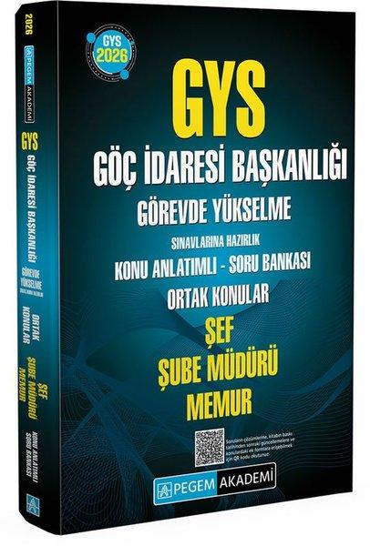2026 GYS Göç İdaresi Başkanlığı Görevde Yükselme Sınavlarına Hazırlık Konu Anlatımlı Soru Bankası Şe | Pegem Akademi Yayıncılık (İnce Kapak)  - Resim 1