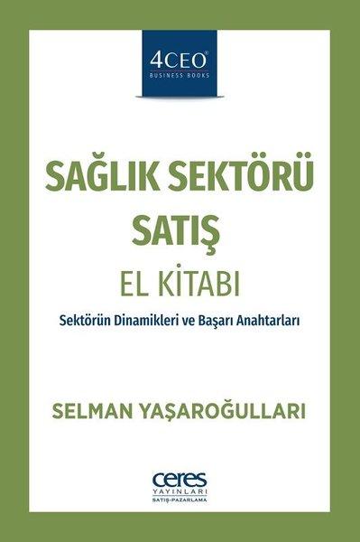 Sağlık Sektörü Satış El Kitabı | Ceres Yayınları (e-Kitap)  - Resim 1