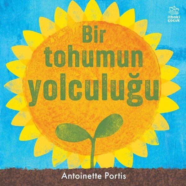 Bir Tohumun Yolculuğu | İthaki Çocuk (İnce Kapak)  - Resim 1