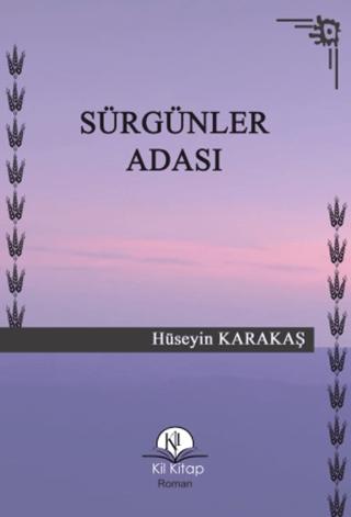 Sürgünler Adası | Kil Yayınları (Ciltsiz)  - Resim 1
