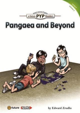 Pangaea and Beyond (PYP Readers 4) | e-future (Ciltsiz)  - Resim 1