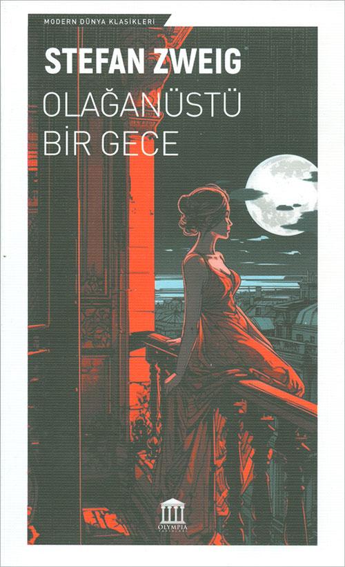 Olağanüstü Bir Gece - Stefan Zweig - Olympia Yayınları